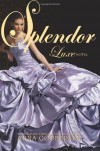 Splendor: A Luxe Novel (The Luxe) - Anna Godbersen