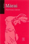 Pierwsza miłość - Sándor Márai