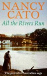 All the Rivers Run Pb - Nancy Cato