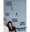 Hate is Such a Strong Word - Sarah Ayoub