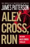 Alex Cross, Run - James Patterson