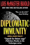 Diplomatic Immunity (Vorkosigan Saga, #13) - Lois McMaster Bujold