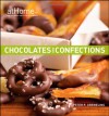 Chocolates and Confections at Home with The Culinary Institute of America - Peter P. Greweling;The Culinary Institute of America