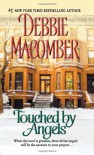 Touched by Angels - Debbie Macomber