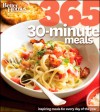 Better Homes and Gardens 365 30-Minute Meals - Better Homes and Gardens