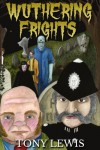Wuthering Frights (The Skullenia Novels) - Tony Lewis