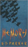 Memory - K.J. Parker