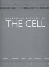 Molecular Biology of the Cell - Bruce Alberts, Paul Walter, Alexander Johnson, Julian Lewis, Martin Raff, Keith Roberts