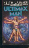 The Ultimax Man - Keith Laumer