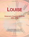 Louise: Webster's Timeline History, 1931 - 1966 - Icon Group International