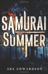 Samurai Summer - Åke Edwardson