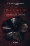 The night world. Den skjulte vampyr (in Danish) - L.J. Smith