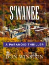 S'wanee: A Paranoid Thriller - Don Winston