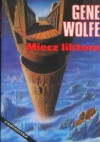 Miecz liktora - Gene Wolfe