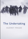 The Undertaking - Audrey Magee