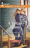 A Texas Hero - Linda Warren