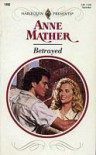 Betrayed (Harlequin Presents, #1492) - Anne Mather