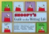 Snoopy's Guide to the Writing Life - Barnaby Conrad, Monte Schulz