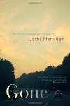 Gone - Cathi Hanauer