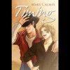 Timing  - Mary Calmes, Sean Crisden