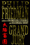 Grand Jury - Philip Friedman