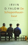 De Schopenhauer-kuur - Irvin D. Yalom, H. Jansen