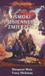 Kroniki. Tom 1. Smoki Jesiennego zmierzchu - Tracy Hickman, Margaret Weis