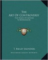The Art of Controversy: The Essays of Arthur Schopenhauer - Arthur Schopenhauer, Thomas Bailey Saunders