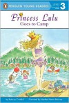 Princess Lulu Goes to Camp - Kathryn Cristaldi