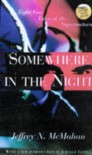 Somewhere in the Night: Eight Gay Tales of the Supernatural - Jeffrey N. McMahan