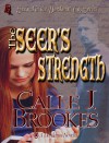 The Seer's Strength - Calle J. Brookes