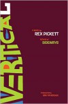 Vertical: the follow-up to Sideways - Rex Pickett