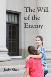 The Will of the Enemy - Jody Shee