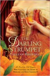 The Darling Strumpet: A Novel of Nell Gwynn, Who Captured the Heart of England and King Charles II - Gillian Bagwell