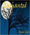 Enchanted - Rachel Wells