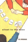 Silent to the Bone - E.L. Konigsburg