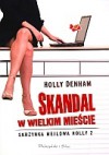 Skandal w wielkim mieście - Holly Denham