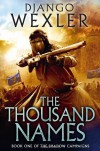 The Thousand Names  - Django Wexler