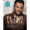 My World: In Pictures And Words - Peter Andre