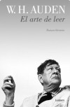 El arte de leer: Ensayos literarios - W.H. Auden