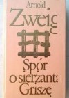 Spór o sierżanta Griszę - Arnold Zweig