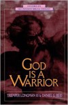 God Is a Warrior - Tremper Longman III, Daniel G. Reid