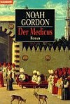 Der Medicus. Roman. - Noah Gordon