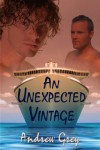 An Unexpected Vintage  - Andrew  Grey