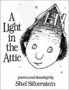 A Light in the Attic - Shel Silverstein