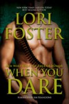 When You Dare  - Lori Foster