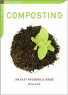 Composting: An Easy Household Guide - Nicky Scott