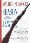Season of the Jew - Maurice Shadbolt