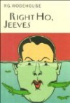 Right Ho, Jeeves (Wodehouse, P. G. Collector's Wodehouse.) (Hardcover) - -P.G. Wodehouse-