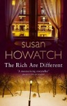 The Rich Are Different - Susan Howatch